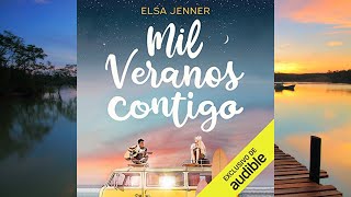 Mil Veranos Contigo Audiolibro Elsa Jenner [upl. by Mitman]