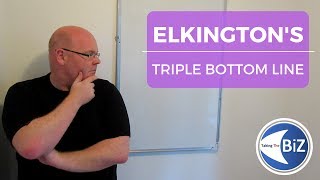 A level Business Revision  Elkingtons Triple Bottom Line [upl. by Greeley]