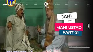 JANI te MANI USTAD  PART 01 [upl. by Schuh]