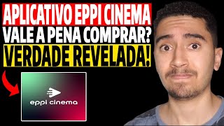 Eppi Cinema  Eppi Cinema Vale a Pena Eppi Cinema Agora é My Family Cinema Eppi Cinema Como Baixar [upl. by Ahsienot]