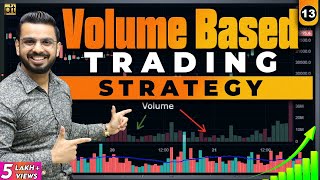 Volume Based Trading Strategy  Stock Market Intraday Trading [upl. by Nev]