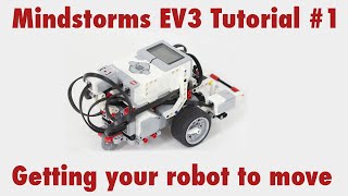 Mindstorms EV3 Tutorial 1 Getting your robot to move [upl. by Ttessil920]