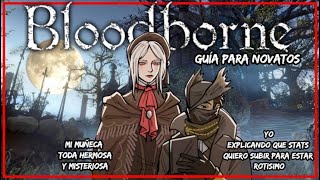 💀 Bloodborne Guía de iniciación  9 consejos para empezar 💀 [upl. by Essined318]