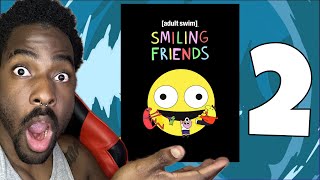 SMILING FRIENDS Season 2 Trailer REACTION [upl. by Jp]