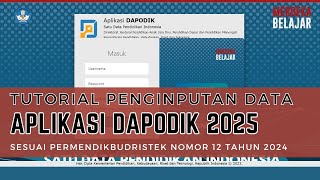 Cara Input Data Dapodik Semester Ganjil Tahun Ajaran 20242025 pada Aplikasi Dapodik Versi 2025 [upl. by Hanshaw265]