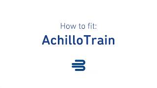 How to fit AchilloTrain [upl. by Asyla]