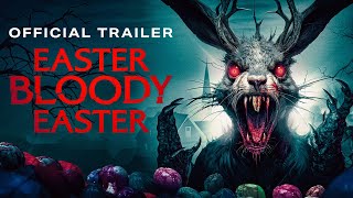 Easter Bloody Easter  Official UK Trailer [upl. by Haonam]