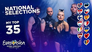 Eurovision 2024 NATIONAL SELECTIONS MY TOP 35 NEW🇫🇮🇺🇦🇱🇺🇮🇪 [upl. by Magree]