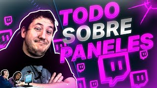 ❤️ TUTORIAL sobre los PANELES de TWITCH 2021►TODO sobre los PANELES [upl. by Nunci982]