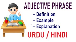 What is AdjectiveAdjectival Phrase Definition with Examples Urdu  Hindi [upl. by Pedrick]