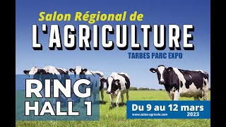 Ring Hall 1  SALON RÉGIONAL DE LAGRICULTURE DE TARBES 2023 [upl. by Znieh]