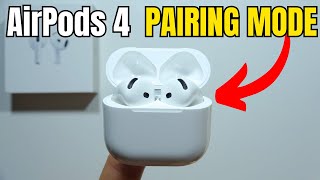 How to Put AirPods 4 in Pairing Mode [upl. by Hsepid271]