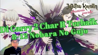 🔥INI 2 CHAR GRADE R TERBAIK🔥 CLEAR 812‼️JJK Phantom Parade [upl. by Zetnahs]