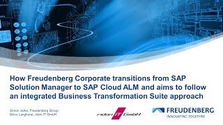 How Freudenberg Corporate transitions from SAP Solution Manager to SAP Cloud ALM [upl. by Eniretac]