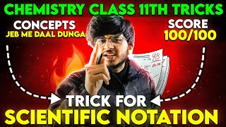 SCIENTIFIC NOTATION TRICKS 🔥 CLASS 11  SCIENTIFIC NOTATION 11th class [upl. by Ijan]