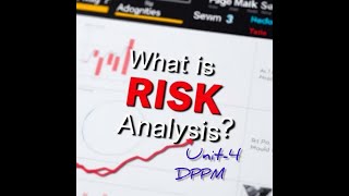 What is Risk Analysis List the Characteristics of Risk Analysis dppm unit4 jntuh r18 [upl. by Adnoluy190]