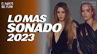 MIX TOP 2023 🔥 LO MAS NUEVO 2023 🔥 LO MAS SONADO [upl. by Rramo874]