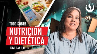 ¿Por qué estudiar Nutrición y Dietética en la UPC [upl. by Beutler]