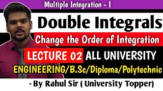 DOUBLE INTEGRALSCHANGE THE ORDER OF INTEGRATIONLECTURE 02ENGINEERING MATHEMATICSPRADEEP GIRI SIR [upl. by Etolas]