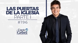 Dante Gebel 196  Las puertas de la iglesia – Parte I [upl. by Salahcin]