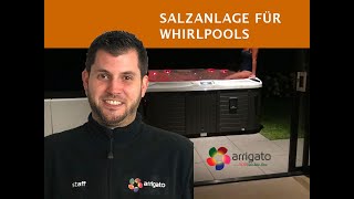 Salzanlage für Whirlpools  Arrigato GmbH [upl. by Abehs]