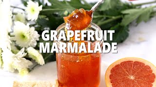 Grapefruit Marmalade [upl. by Esir]