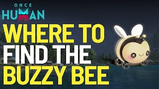 Where to find the Buzzy Bee Deviant in Once Human [upl. by Ellehcir429]