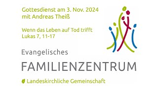 Gottesdienst LKG Erlangen am 3112024 [upl. by Etnuhs]