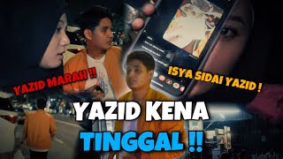 PRANK SIDAI YAZID  YAZID MENG4MUK CARI ISYA [upl. by Laon172]