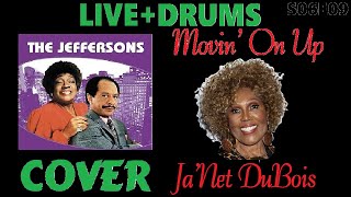 S06E09 Jeffersons Theme Song Live Plus Drums JaNet DuBois Movin on up  Cover Guitar Vocals [upl. by Dittman789]