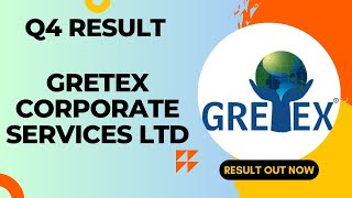 Gretex Corporate Services Ltd Q4 Result 2024  Share Market News  Results Today  Latest Results [upl. by Ardnuaed]