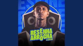 Resenha do Arrocha [upl. by Aniroc]