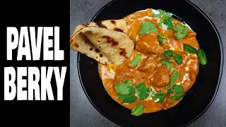 Máslové kuře  Butter chicken  Pavel Berky [upl. by Nave167]