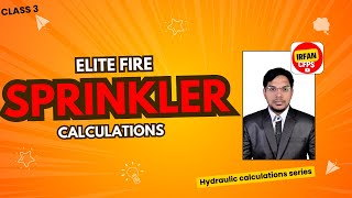 Class 3  Elite fire Sprinkler system calculations [upl. by Aistek]