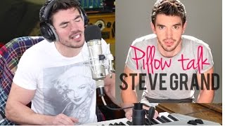 quotPillowTalkquot Cover  Steve Grand [upl. by Kirchner488]