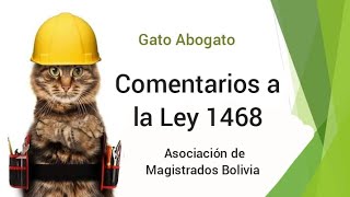 Comentarios Respecto a la Ley 1468  Derecho Laboral [upl. by Memberg]