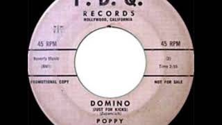 POPPY amp THE SAVOYS Domino Just For Kicks  Slappin Rods And Leaky Oil 1959 [upl. by Lindly]