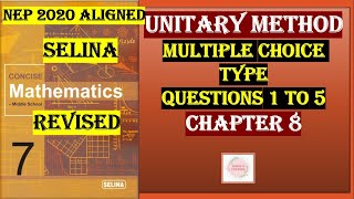 UNITARY METHOD MULTIPLE CHOICE TYPE QUESTIONS 1 TO 5 CONCISE MATHEMATICSselinasolutions [upl. by Alcine495]