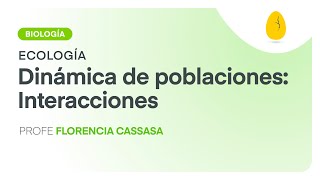 Dinámica de poblaciones Interacciones  Biología  Ecología  V4  Egg Educación [upl. by Ehpotsirhc859]