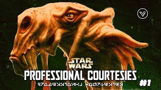 quotPROFESSIONAL COURTESIESquot PART ONE  STAR WARS AUDIO [upl. by Atsirk]