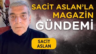 Sacit Aslan İle Magazin Gündemi [upl. by Mellicent]