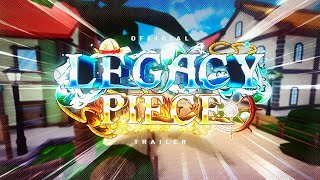 Legacy Piece  Official Trailer [upl. by Mercado]