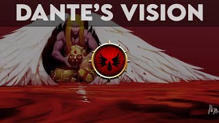 The Devastation of Baal  Dantes Vision of Sanguinius  Voice Over [upl. by Nytsyrk]