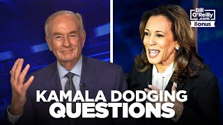 Bill OReilly Kamala Harris Wont Answer Any Questions About ANYTHING [upl. by Samira]