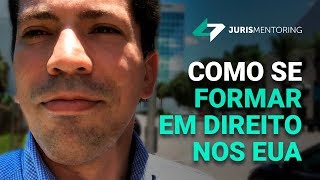 Juris Mentoring Como estudar Direito nos Estados Unidos [upl. by Doreen]