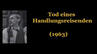 Tod eines Handlungsreisenden 1963 [upl. by Ulphiah]