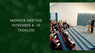 TAGALOG MIDWEEK MEETING NOVEMBER 4  10 [upl. by Daven]