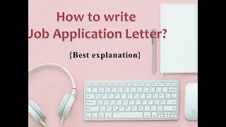 How to write Job Application Letter [upl. by Ruzich]