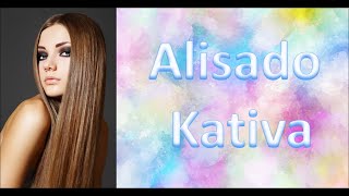 Alisado Kativa ✅ Alisado en casa en simples pasos [upl. by Hime]