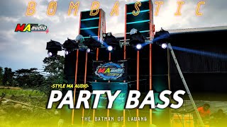 DJ MA AUDIO •PARTY BASS • DJ BOMBASTIC maaudiolawang breezybassmusic [upl. by Enimisaj]